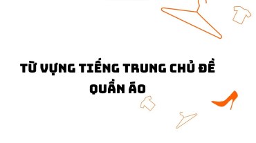 Từ vựng tiếng Trung chủ đề quần áo